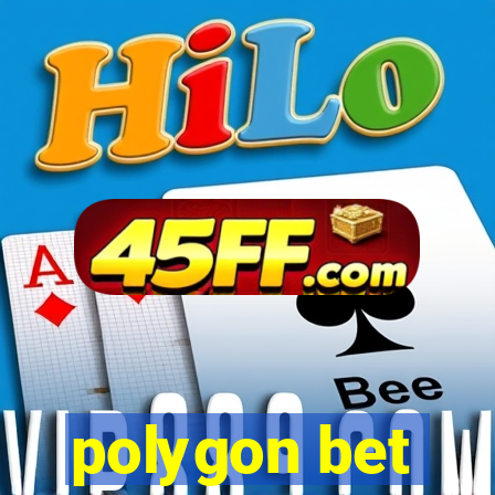 polygon bet